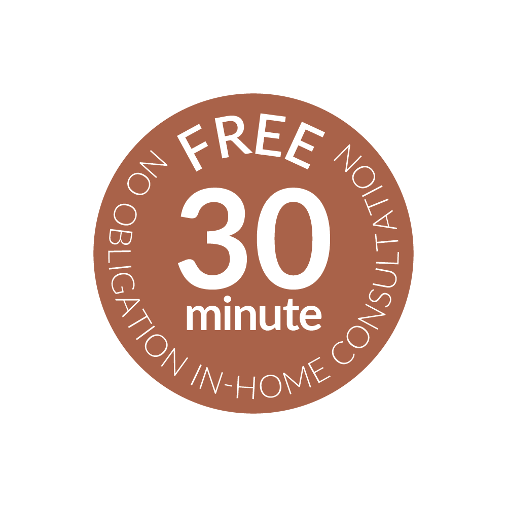 FREE, no obligation 30 minute in-home consultation.